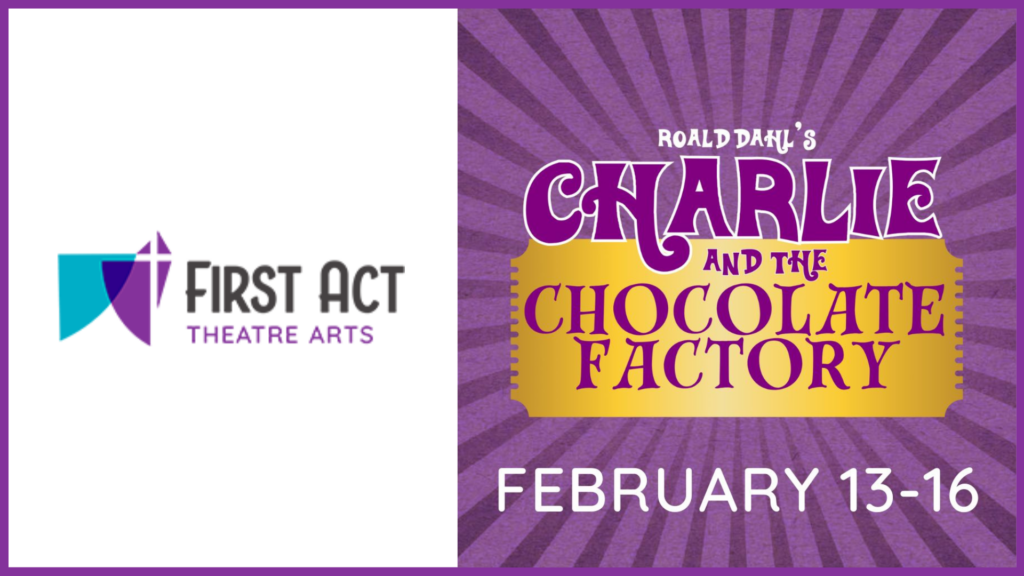 First Act - Charlie and the Chocolate Factory